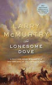 It had only sprung up because a fool from north georgia named wesley pickles had gotten himself and his family lost in the mesquites for about ten days. Lonesome Dove By Larry Mcmurtry Reading My Way Across The Usa
