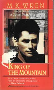 King of the Mountain, by M. K. Wren (signed First Edition) Conan Flagg  Mystery #8