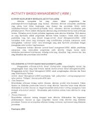 Cara menghitung biaya produksi per unit menggunakan metode tradisional konvensional dan metode abc activity. Activity Based Management