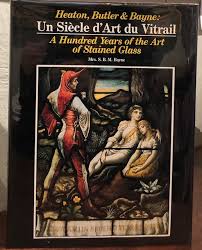 Maybe you would like to learn more about one of these? A Hundred Years Of The Art Of Stained Glass Mrs S B M Bayne First Edition