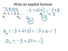 To find the 1st term, put n = 1 into the formula, to find the 4th term, replace the n's by 4's: Arithmetic Sequence Explicit Formula Youtube
