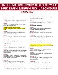 Areas 1 through 4 only. Public Works Announces New Bulk Trash Pick Up Schedule For January 2020 The Official Website For The City Of Birmingham Alabama