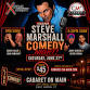 Xtreme Comedy Starring STEVE MARSHALL