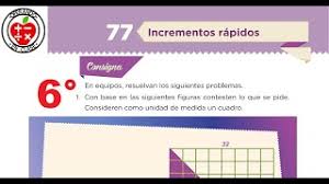 Multiplicación y división de fracciones y decimales, números con signo i, proporcionalidad i, variación i, expresiones equivalentes de sucesiones i, expresiones secundaria. Desafio Matematico 77 Incrementos Rapidos 6 De Prim Contestado Youtube