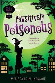 A favourite location, eagerly anticipated every spring for the thursday evening shoots. Amazon Com Pawsitively Poisonous A Witch Of Edgehill Mystery 9781732413467 Jackson Melissa Erin Books