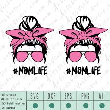 Download Mom Life Messy Bun Svg Eps Dxf Png Ai Instant Download