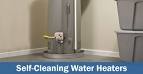 Self-Cleaning Water Heaters: Good or Bad?