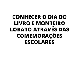 Emília e visconde de palito de picolé. Plano De Aula 1Âº Ano Historia Dia Nacional Do Livro Infantil 18 04