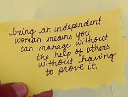  Independence Independent Quotes Problem Quotes Independent Women Quotes