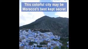 المدينة الزرقاء في المغرب تم اخفائها عن انظر الزوار لمدة 500 عام لكن الان تفتح ابوابها امام جميع السائحين فعلا تستحق الزيارة Https Vid City Morocco Best