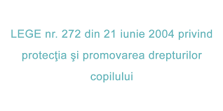 448/2006 privind protecția și promovarea drepturilor persoanelor cu handicap a fost publicată în monitorul oficial al româniei, partea i, nr. Lege Nr 272 Din 21 Iunie 2004 Privind ProtecÅ£ia Si Promovarea Drepturilor Copilului RepublicatÄƒ Autism Cursuri De Formare In Terapia Aba Si Terapie Aba Autismvoice Ro