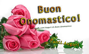Immagini Di Buon Onomastico Una Raccolta Delle Piu Belle Cartoline Di Auguri Buon Onomastico Auguri Di Buon Compleanno Buon Compleanno