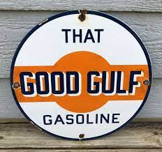 We have a very colorful, and extensive collection of gas and oil signs, esso, 76, bruin oil, gulf, shell, mobil gas, phillips 66, flying a gasoline, globe gas, dixie motor oil, conoco gasoline and pennzoil, these vintage tin signs are all round tin and metal signs and have great color and attention to detail. Vintage Style That Good Gulf Gasoline Porcelain Sign Service Station Gas Oil Ad Gulf Oil Vintage Vintage Metal Signs Retro Metal Signs
