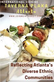 Discount Available Get Bogo Meals At Taverna Plaka And 90 Other Restaurants When You Purchase The Diningout Atlanta Greek Recipes Atlanta Food Ethiopian Food