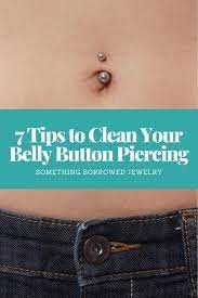 7 Tips To Clean Your Belly Button Piercing