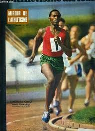 African athlete kipchoge keino wins the 5000 metres at crystal palace. Miroir De L Athletisme N 29 Mai 1967 L Athletisme Africain Kipchoge Keino 1er Africain Noir Recordman Du Monde C Est Le Grand Debut De La Saison 67 Records Africain