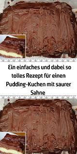 Ein Einfaches Und Dabei So Tolles Rezept Fur Einen Pudding Kuchen Mit Saurer Sahne Pudding Kuchen Kuchen Kuchen Rezepte Blechkuchen