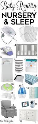 Every baby will need diapers, wipes, diaper balm, a changing pad, a diaper pail, nail trimmers, and a baby teether/ toothbrush to take care of their gums and baby teeth. Baby Registry Nursery And Sleep Products