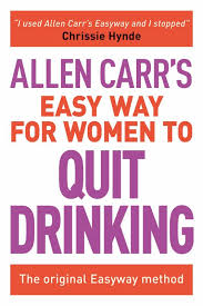 Allen carr's easy way to control alcohol and millions of other books are available for amazon kindle. Allen Carr S Easy Way For Women To Stop Drinking