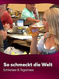 So Schmeckt Die Welt Schliersee Schliersee Tegernsee Schlieren