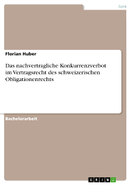 Wenn der mitarbeiter seine probezeit besteht, können sie das gehalt oder den lohnsatz in einen höheren betrag ändern als während der probezeit. Das Nachvertragliche Konkurrenzverbot Im Vertragsrecht Des Grin