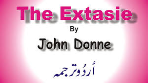 The Extasie By John Donne M A English Urdu Translation Youtube