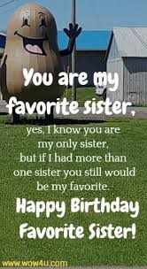 Maybe you would like to learn more about one of these? 50 Happy Birthday Sister Wishes Quotes And Messages