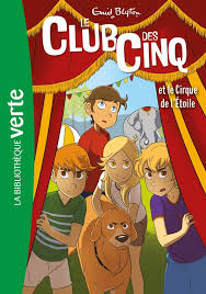 Lu par 542 membres de la communauté booknode. Livre Le Club Des Cinq Le Club Des Cinq Et Le Cirque De L Etoile Enid Blyton Hachette Jeunesse Bibliotheque Verte 9782017072188 Leslibraires Fr