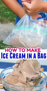 Homemade toys, games, and activities really are the most fun. Homemade Ice Cream In A Bag With Video In The Kids Kitchen