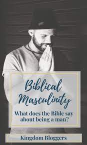 What Does The Bible Say About Being A Real Man True Manhood Comes From A Deep Relationship With God Looks Money P Christian Men Godly Men Christian Husband