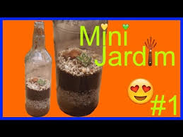 Foi inventada acidentalmente em 1746 por pieter van musschenbroek, professor da universidade de leiden, países baixos. Diy Fazendo Mini Jardim Em Garrafa Parte 1 Youtube
