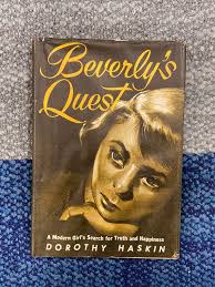 Beverly's Quest: 1959 Vintage First Edition Hardcover Book by Dorothy  Haskin