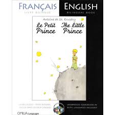 C'est le 2ème livre le c'est ce qui rend le petit prince tellement intéressant ; Little Prince Le Petit Prince A French English Bilingual Reader 9780956721594 Little Linguist