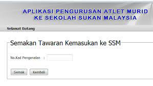 Ringkasan permohonan aktiviti pelajar tarikh terima permohon kod persatuan : Semakan Tawaran Sekolah Sukan Malaysia Online Mysemakan