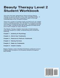 • develop and implement health and safety review systems Beauty Therapy Level 2 Student Workbook 3 000 Revision Questions Beauty Holisitic Studies Tierney Kate 9781499146509 Amazon Com Books