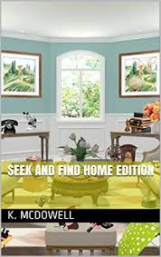 Seek And Find Home Edition By Mcdowell K Home Home Decor Home Decor Decals