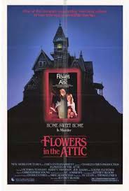 However, the kids are kept hidden in a room just below the attic, visited. Flowers In The Attic Movie Posters From Movie Poster Shop