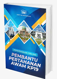 Tahniah sekiranya anda terpilih untuk duduki ujian peperiksaan bagi jawatan penolong pertahanan awam gred kp29 di jabatan sukarelawan malaysia (rela). Contoh Soalan Peperiksaan Pembantu Pertahanan Awam Kp19
