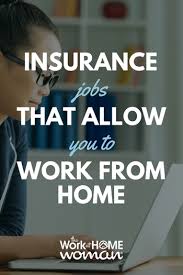 Home Auto And Life Insurance Jobs That Allow Telecommuting