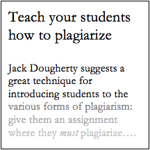 Teach Your Students How To Plagiarize Pedagogy Unbound Teaching Student Career Inspiration