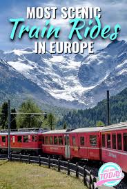8 Best Scenic Train Journeys In Europe Scenic Train Rides Train Travel Europe Train