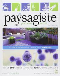 Un paysagiste pour mon jardin. Un Paysagiste Pour Mon Jardin 9782501061896 Amazon Com Books