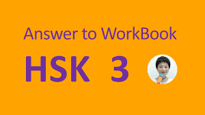 Maybe you would like to learn more about one of these? Answer To Hsk 3 Workbook Standard Course Youtube