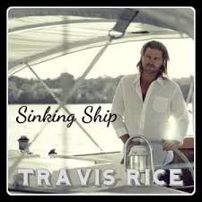 travis rice's sinking ships single