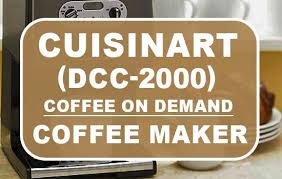 The fact is that we have a lot of demand from readers who want to download the user manuals for cuisinart below we explain why. Cuisinart Dcc 2000 Coffee On Demand Coffeemaker Manual