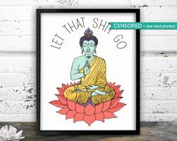 Bathroom Decor Let That Shit Go Bathroom Art Yoga Buddha Etsy Buddha Wall Art Shop Artwork Bathroom Art