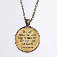 Enjoy our necklaces quotes collection. Amazon Com Harry Potter Quote It Is Our Choices That Show What We Truly Are Pendant Necklace Hm Handmade
