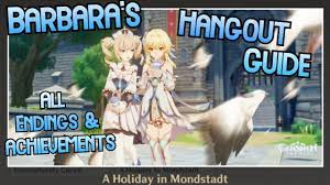 Does the traveler's gender matter? Barbara Hangout Guide All 5 Routes Endings Secret Achievement Genshin Impact Dating Sim Event Youtube