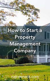 How To Start A Property Management Company Property Management Property Management Marketing Rental Property Management