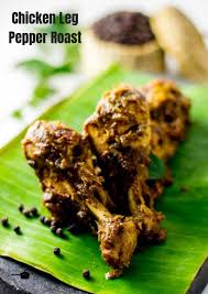Chicken Leg Pepper Fry Recipe Pepper Chicken Leg Roast Kannamma Cooks Recipe Stuffed Peppers Chicken Stuffed Peppers Chicken Legs
